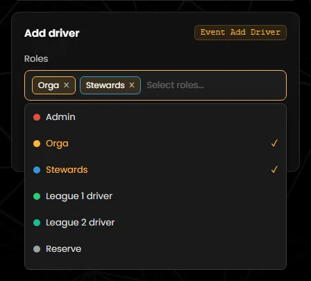 The open role list of the “Add driver” card with Orga and Stewards picked